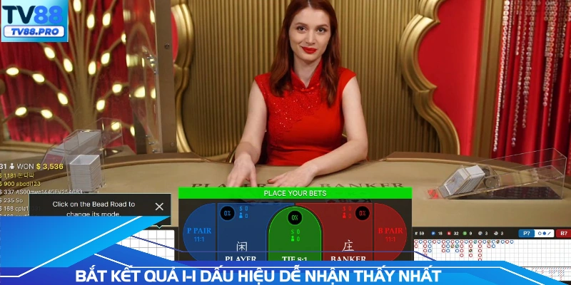 Bắt kết quả 1-1 dấu hiệu dễ nhận thấy nhất