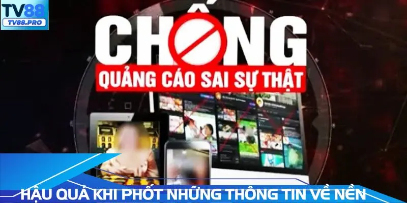 Hậu quả khi phốt những thông tin về nền tảng