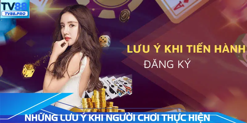 Những lưu ý khi người chơi thực hiện tại trang web